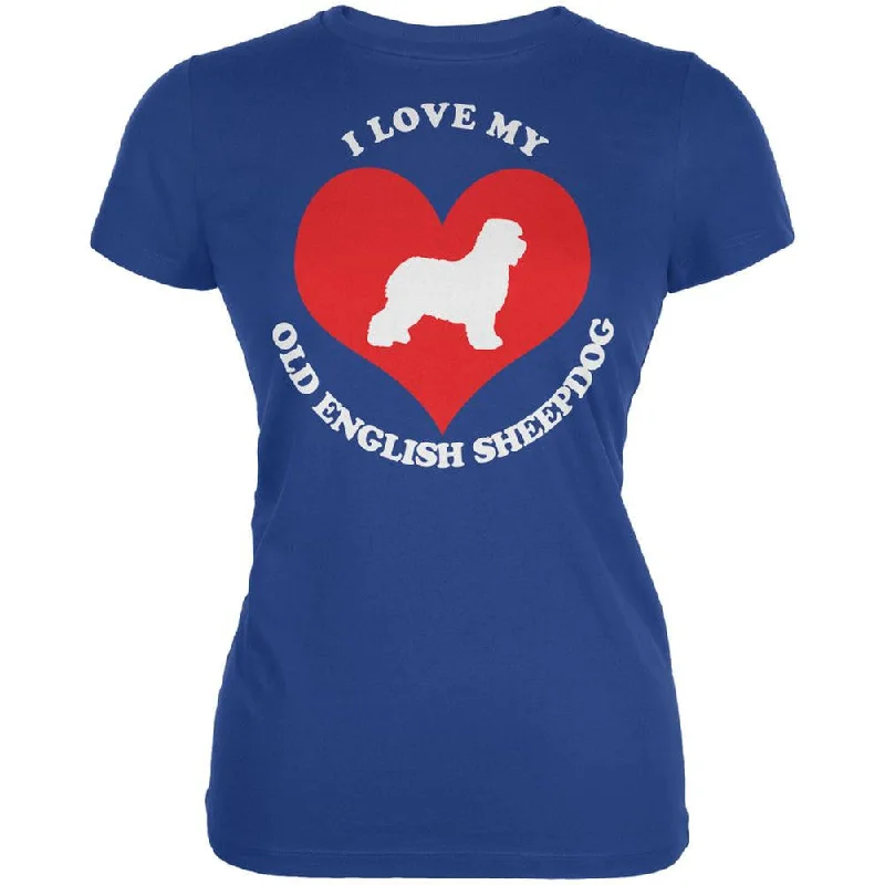 Polyester T-ShirtsValentines I Love My Old English Sheepdog Royal Juniors Soft T-Shirt