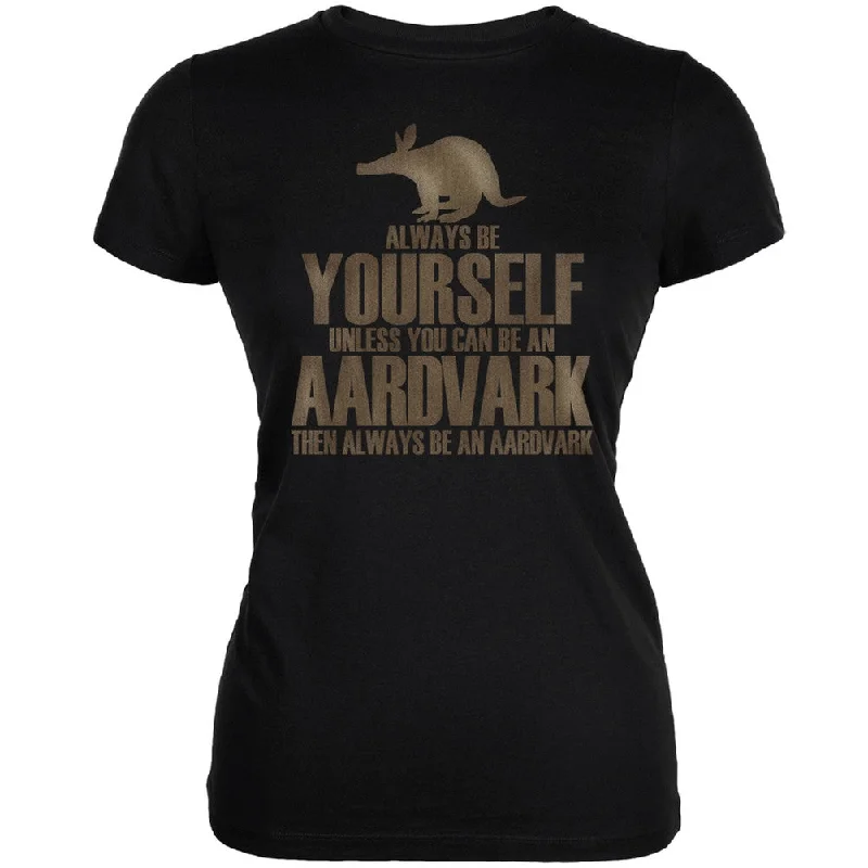 Scoop Neck T-ShirtsAlways Be Yourself Aardvark Black Juniors Soft T-Shirt