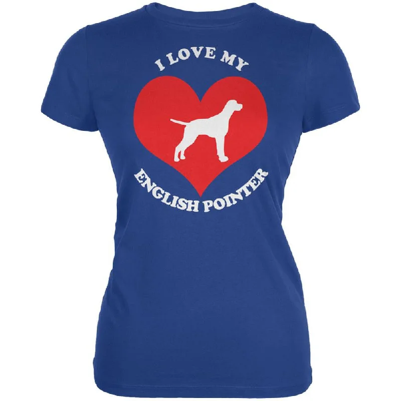 Sleep T-ShirtsValentines I Love My English Pointer Royal Juniors Soft T-Shirt