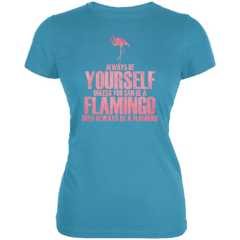 Scoop Neck T-ShirtsAlways be Yourself Flamingo Juniors Soft T Shirt