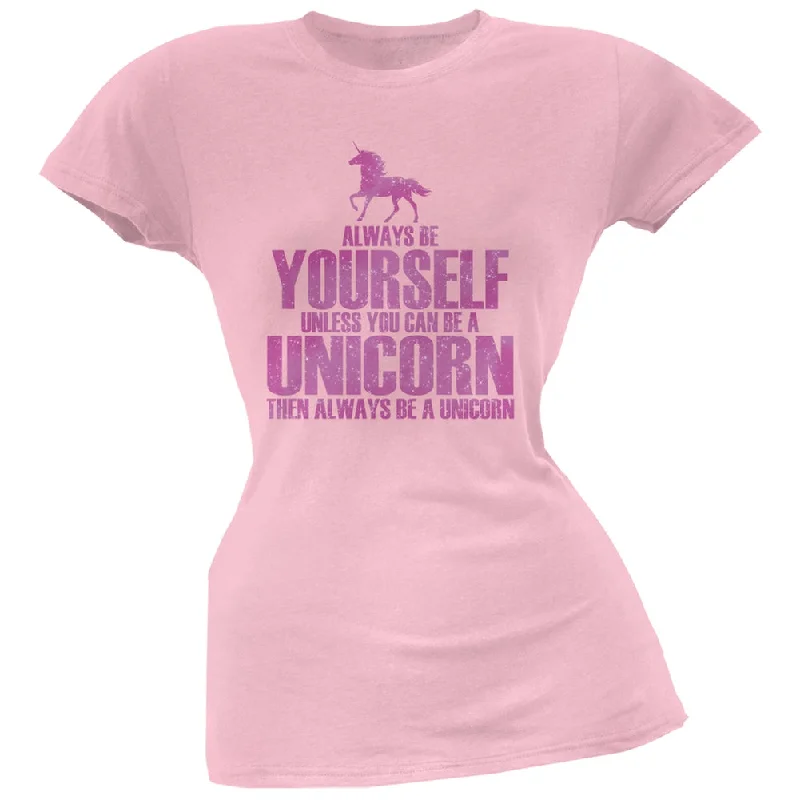 Cultural T-ShirtsAlways Be Yourself Unicorn Pink Juniors Soft T-Shirt