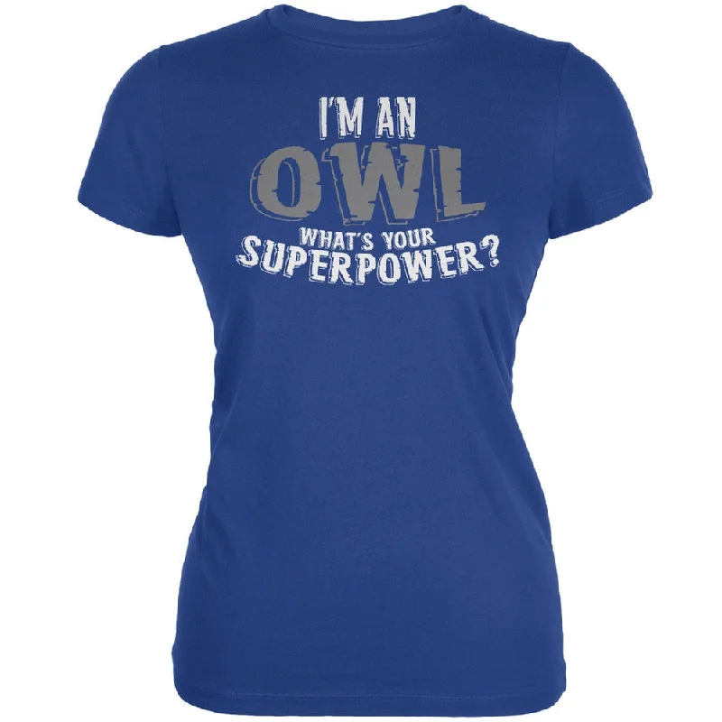 V-Neck T-ShirtsI'm An Owl What's Your Superpower Royal Juniors Soft T-Shirt