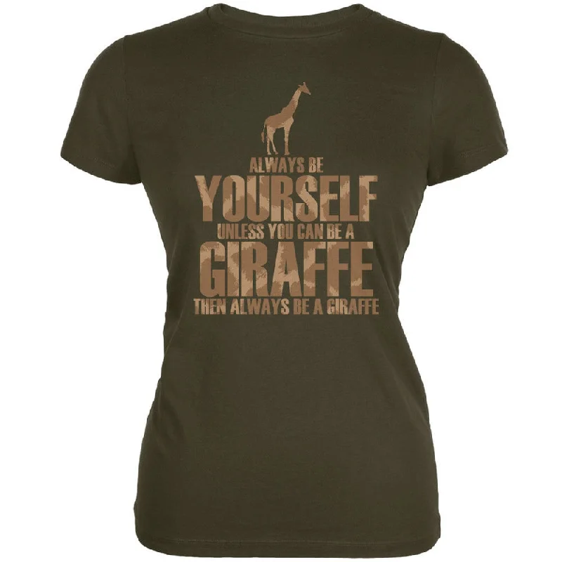 Crewneck T-ShirtsAlways Be Yourself Giraffe Army Juniors Soft T-Shirt